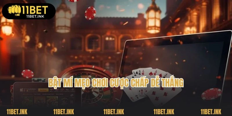 Bật mí mẹo chơi cược chấp dễ thắng