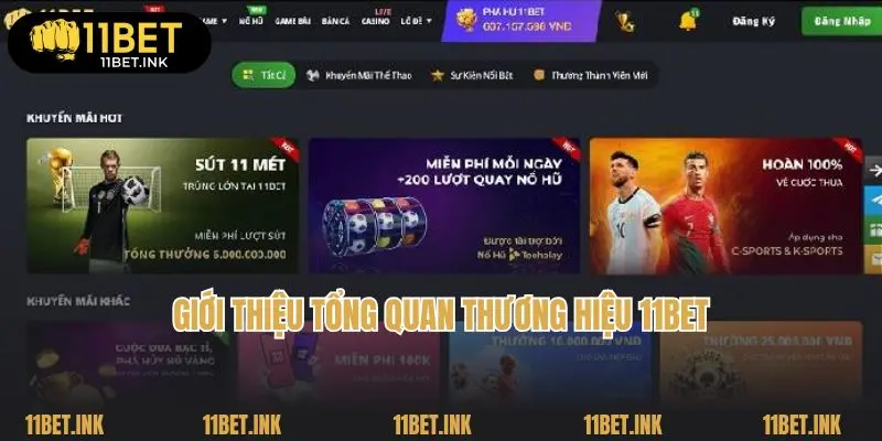 Giới thiệu tổng quan thương hiệu 11bet