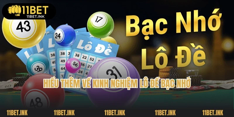 Bật mí thông tin về kinh nghiệm lô đề bạc nhớ thú vị