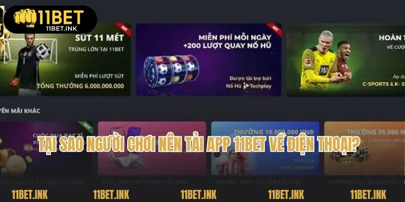 Tại sao người chơi nên tải app 11bet về điện thoại?