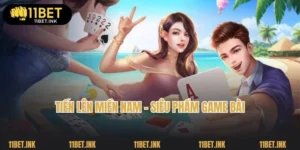 Tiến Lên Miền Nam - Bật Mí Luật Chơi Chuẩn 100% Tại 11Bet